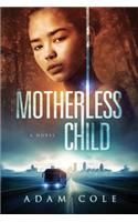 Motherless Child