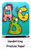 Handwriting Practice Paper ABC: Preschool & Kindergarten Writing Paper with Dotted Mid-lines - 120 pages 8.5x11