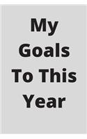 My goals to this year