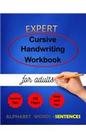 Expert Cursive Handwriting Workbook for adults