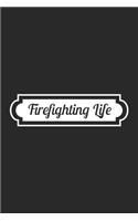 Firefighting life
