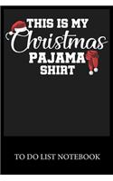 This Is My Christmas Pajama