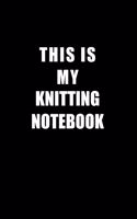Notebook For Knitting Lovers