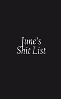 June's Shit List
