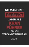 Kran Führer 2020