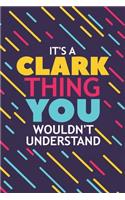 It's a Clark Thing You Wouldn't Understand