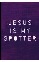 Jesus Is My Spotter
