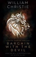 Bargain With the Devil: A Historical Espionage Thriller(2 A Peter Avakian Thriller)