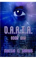 D.A.R.I.A. Book One