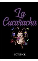 La Cucaracha - Notebook