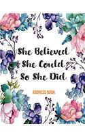 She Believed She Could So She Did Address Book