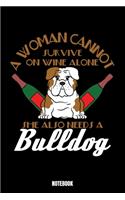 A Woman Cannot Survive On Wine Alone She Also Needs A Bulldog Notebook: Beer Notebook, Planner, Journal, Diary, Planner, Gratitude, Writing, Travel, Goal, Bullet Notebook - Size 6 x 9 - 110 Checkered Plaid Pages - Office