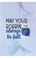 May Your Bobbin Always Be Full