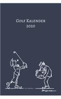 Golf Kalender 2020: Golf Kalender I Golfsport Wochenkalender I Jahresplaner I Jahreskalender I Terminplaner I für Männer und Frauen, Mädchen und Jungen - Wochenplaner A