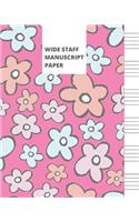 Wide Staff Manuscript Paper