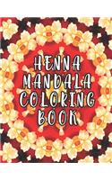 Henna Mandala Coloring Book: Henna Mandala Coloring Book, mandala coloring books for adults. 50 Pages 8.5"x 11".