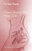 Personal Lessons & Their Naked Truth: The Side Notes of Hindsight