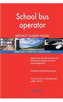School bus operator RED-HOT Career Guide; 2587 REAL Interview Questions