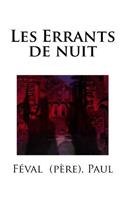 Les Errants de nuit