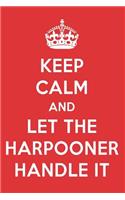 Keep Calm and Let the Harpooner Handle It: The Harpooner Designer Notebook