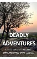 Deadly Adventures