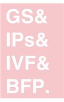 GS & IPs & IVF & BFP.: Surrogacy Journey Planner / Journal [6 x 9 in / 100 pgs / College Ruled / Pink w Grey Back Cover]