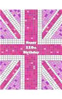 Happy 110th Birthday: Pink Union Jack Themed Notebook, Journal, Diary, 105 Lined Pages, Cute Birthday Gifts for 110 Year Old Women, Mom, Great Grandma, Best Friend, Book Size 8 1/2" X 11"