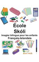 Français-Islandais École/Skóli Imagier bilingue pour les enfants: (Freebilingualbooks.com)