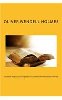 The Entire Project Gutenberg Collection of Oliver Wendell Holmes Volume 8