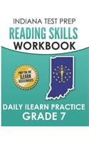 Indiana Test Prep Reading Skills Workbook Daily iLearn Practice Grade 7