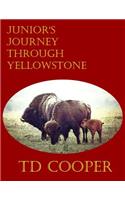 Junior's Journey Through Yellowstone