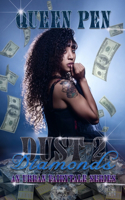 Dust 2 Diamonds: An Urban Fairytale(1 Urban Fairytale)