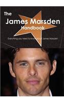 The James Marsden Handbook - Everything You Need to Know about James Marsden