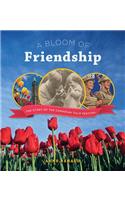 Bloom of Friendship
