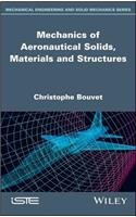 Mechanics of Aeronautical Solids, Materials and Structures