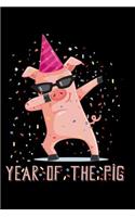 Year of the Pig: Chinese New Year Gift: This Is a Blank, Lined Journal That Makes a Perfect 2019 Year of the Pig Gift for Men or Women. It's 6x9 with 120 Pages, a Convenient Size to Write Things In.