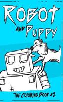 Robot and Puppy: The Coloring Book #2