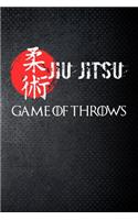Jiu Jiutsu Game of Throws: Travel Size Notebook / Journal for Jiu Jit Su Brazaillian Martial Art Enthusiasts.