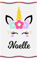 Noelle: Personal Notebook Personal Diary Unicorn Notebook Personalized Journal Customized Journal Unicorn Lover Gift Personal Name Notebook