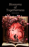 Blossoms of Togetherness