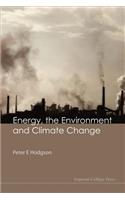 Energy, The Environment And Climate Change