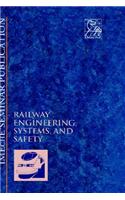 Railway Engineering, Systems and Safety (Railtech '96)