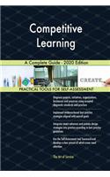 Competitive Learning A Complete Guide - 2020 Edition