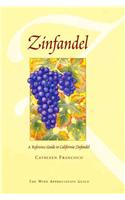 Zinfandel: A Reference Guide to California Zinfandel: A Reference Guide to California Zinfandel