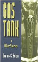Gas Tank & Other Stories