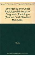 Mini Atlas of Diagnostic Radiology: Emergency and Chest Radiology