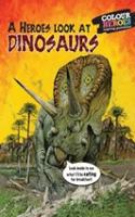 Dinosaur Heroes and Villains