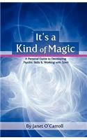It's a Kind of Magic
