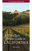 Traveller's Wine Guide to California