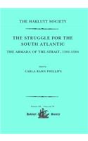 Struggle for the South Atlantic: The Armada of the Strait, 1581-84